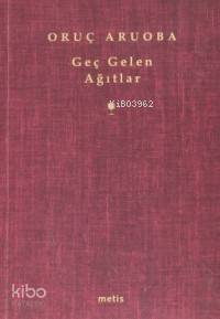 Geç Gelen Ağıtlar