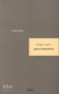 Gece Kelebekleri Doğan Yarıcı