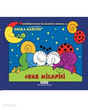 Gece Misafiri - Uğurböceği Sevecen ile Salyangoz Tomurcuk 26