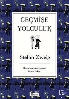 Geçmişe Yolculuk Stefan Zweig