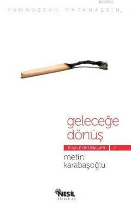 Geleceğe Dönüş Metin Karabaşoğlu