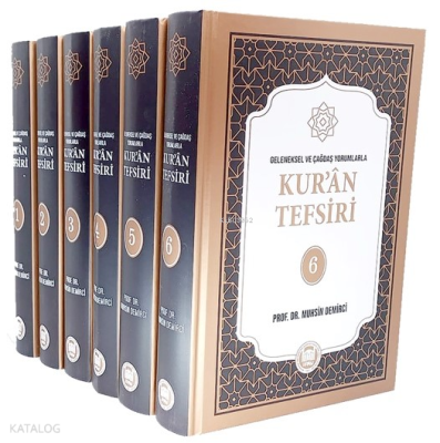 Geleneksel ve Çağdaş Yorumlarla Kuran Tefsiri (6 Cilt) Muhsin Demirci