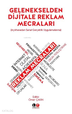 Gelenekselden Dijitale Reklam Mecraları Açıkhavadan Sanal Gerçeklik Uygulamalarına
