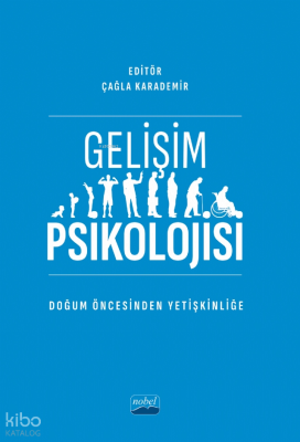 Gelişim Psikolojisi Doğum Öncesinden Yetişkinliğe