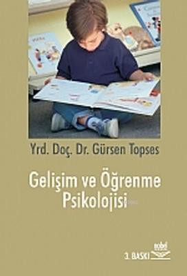 Gelişim ve Öğrenme Psikolojisi Eğitim Psikolojisi