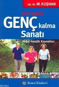 Genç Kalma Sanatı