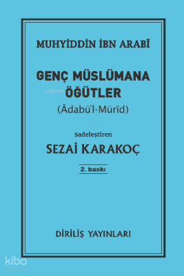 Genç Müslümana Öğütler