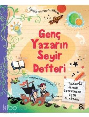 Genç Yazarın Seyir Defteri (Ciltli); Yazar Olmak İsteyenler İçin El Kitabı