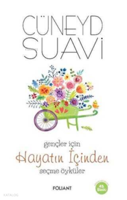 Gençler için Hayatın İçinden Seçme Öyküler Cüneyd Suavi