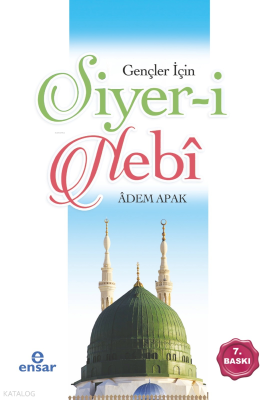 Gençler İçin Siyer-i Nebî