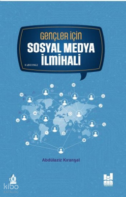 Gençler İçin Sosyal Medya İlmihali Abdülaziz Kıranşal