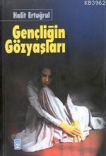 Gençliğin Gözyaşları