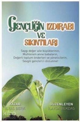 Gençliğin Izdırabı ve Sıkıntıları