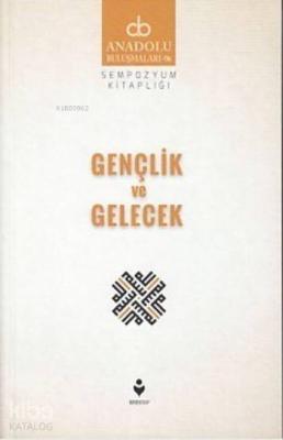 Gençlik ve Gelecek