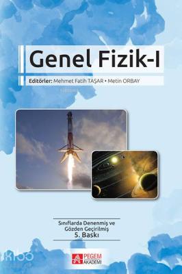 Genel Fizik 1; Newtoncu Kuvvet ve Hareket Teorisi