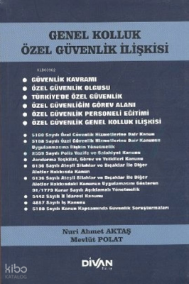 Genel Kolluk Özel Güvenlik İlişkisi