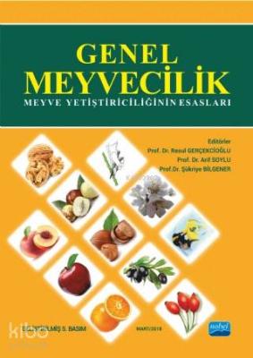 Genel Meyvecilik Meyve Yetiştiriciliğinin Esasları
