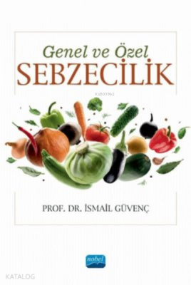 Genel ve Özel Sebzecilik