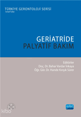 Geriatride Palyatif Bakım Kolektif