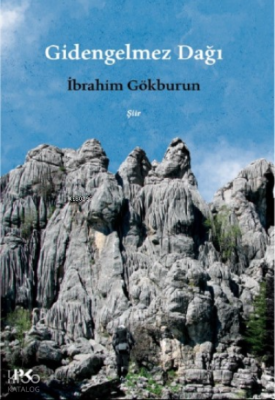 Gidengelmez Dağı İbrahim Gökburun