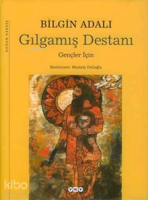 Gılgamış Destanı (Ciltli); Gençler için