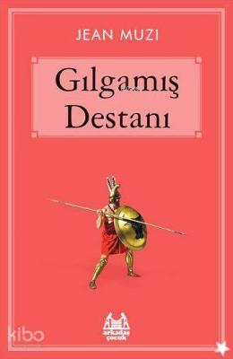 Gılgamış Destanı