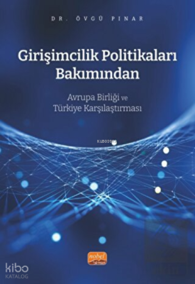 Girişimcilik Politikaları Bakımından Avrupa Birliği ve Türkiye Karşılaştırması