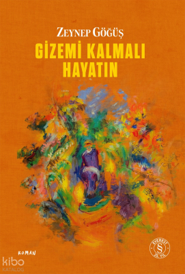 Gizemi Kalmalı Hayatın