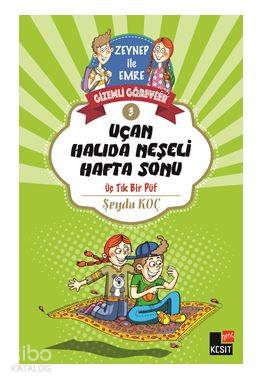 Gizemli Görevler (3) Uçan Halıda Neşeli Hafta Sonu Şeyda Koç