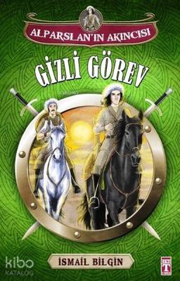 Gizli Görev; Alparslan'ın Akıncısı