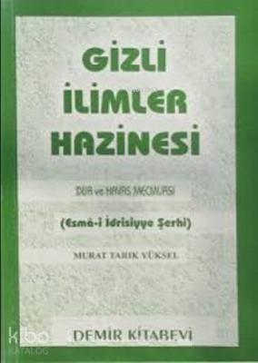 Gizli İlimler Hazinesi (Şamua); Dua ve Havas Mecmuası (Esma-i İdrisiyye Şerhi)