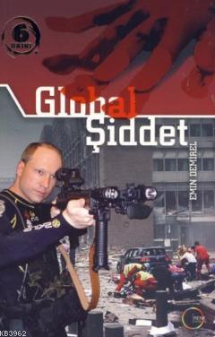 Global Şiddet Emin Demirel