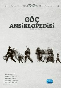 Göç Ansiklopedisi Yakup Özkaya