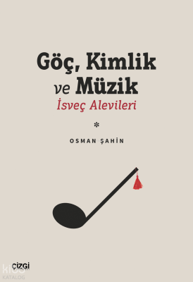 Göç, Kimlik Ve Müzik;İsveç Alevileri