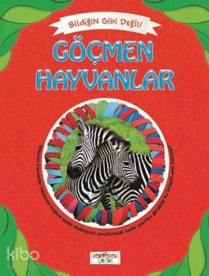 Göçmen Hayvanlar; Bildiğin Gibi Değil