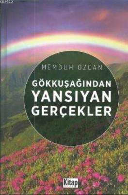 Gökkuşağından Yansıyan Gerçekler
