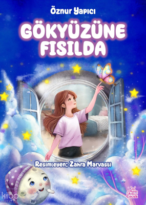 Gökyüzüne Fısılda Öznür Yapıcı
