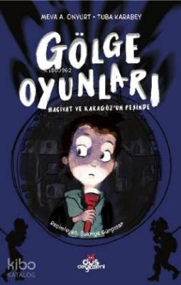 Gölge Oyunları; Hacivat ve Karagöz'ün Peşinde