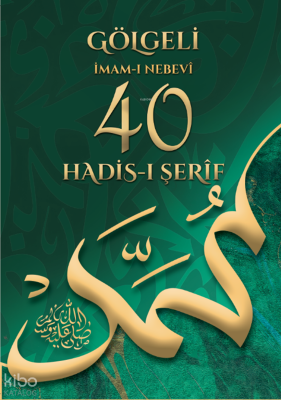 Gölgeli 40 Hadis-ı Şerif İmam-ı Nebevi