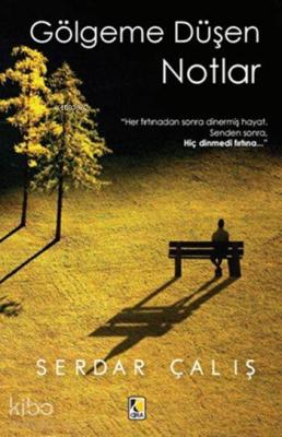 Gölgeme Düşen Notlar