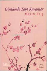 Gönlümde Taht Kuranlar