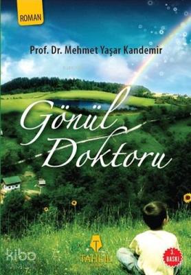 Gönül Doktoru Mehmet Yaşar Kandemir