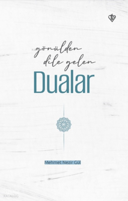 Gönülden Dile Gelen Dualar