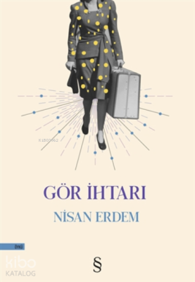 Gör Ihtarı Nisan Erdem