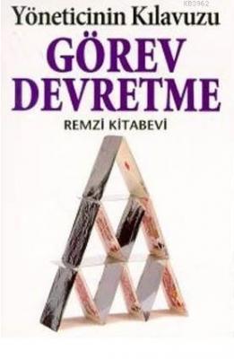 Görev Devretme Kılavuzu; Yöneticinin Klavuzu
