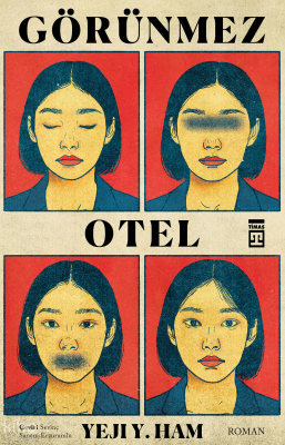 Görünmez Otel Yeji Y. Ham