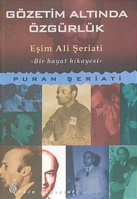 Gözetim Altında Özgürlük Puran Şeriati