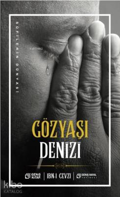 Gözyaşı Denizi; Sufilerin Dünyası