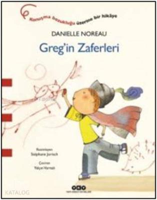 Greg'in Zaferleri; (3-8 Yaş)