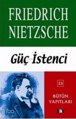 Güç İstenci Bütün Yapıtları 23